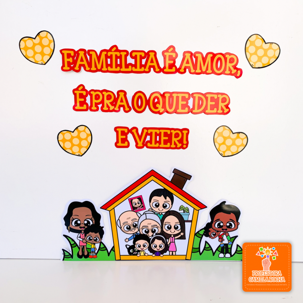 DECORAÇÃO DIA DA FAMÍLIA - Professora Camila Rocha